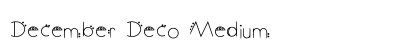 December Deco Medium preview