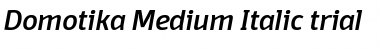 Domotika Trial Medium Italic Font