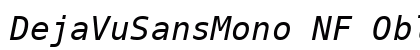DejaVuSansMono NF Oblique preview