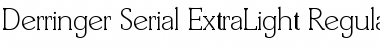 Derringer-Serial-ExtraLight Font