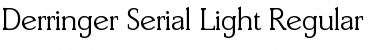 Derringer-Serial-Light Regular Font