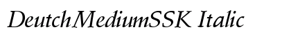 DeutchMediumSSK Italic Preview