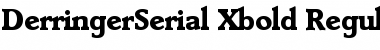 DerringerSerial-Xbold Font