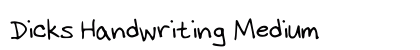 Dicks Handwriting Medium preview