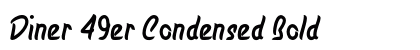 Diner 49er Condensed Bold Preview