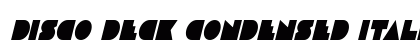 Disco Deck Condensed Italic Condensed Italic preview