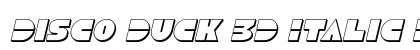 Disco Duck 3D Italic Italic preview