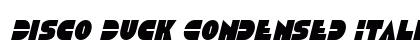 Disco Duck Condensed Italic Condensed Italic preview