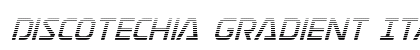 Discotechia Gradient Italic preview