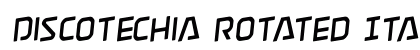 Discotechia Rotated Italic preview