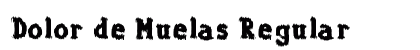 Dolor de Muelas Regular preview