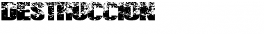 DESTRUCCION Font
