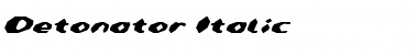 Detonator Italic Font