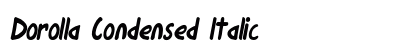 Dorolla Condensed Italic preview