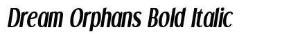 Dream Orphans Bold Italic Preview