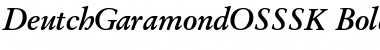 DeutchGaramondOSSSK Bold Italic Font