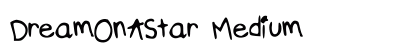 DreamOnAStar Medium preview