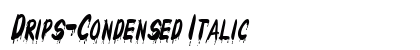 Drips-Condensed Italic preview