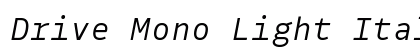 Drive Mono Light Italic preview