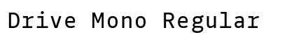 Drive Mono Regular Preview