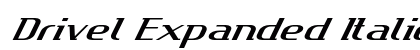 Drivel Expanded Italic Preview