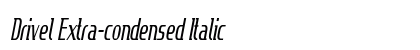 Drivel Extra-condensed Italic Preview
