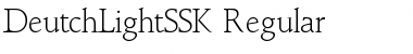 DeutchLightSSK Font