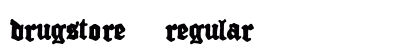Drugstore Regular preview