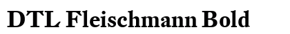 DTL Fleischmann Bold Preview