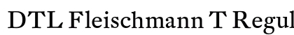 DTL Fleischmann T Regular Preview
