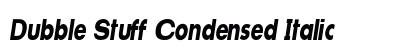 Dubble Stuff Condensed Italic Preview