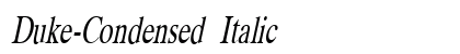 Duke-Condensed Italic Preview