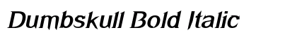 Dumbskull Bold Italic Preview