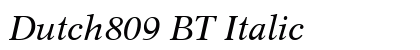 Dutch809 BT Italic Preview