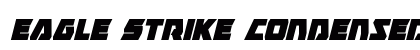Eagle Strike Condensed Italic Condensed Italic preview