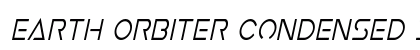 Earth Orbiter Condensed Italic Condensed Italic preview
