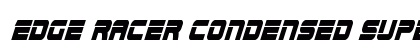 Edge Racer Condensed Super-Italic Condensed Italic preview