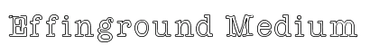 Effinground Medium preview