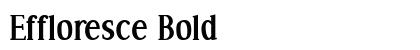 Effloresce Bold Preview