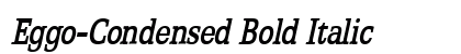 Eggo-Condensed Bold Italic Preview