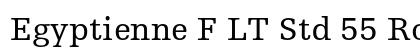 Egyptienne F LT Std 55 Roman preview
