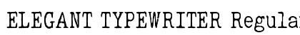 ELEGANT TYPEWRITER Regular Preview