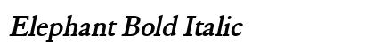 Elephant Bold Italic Preview