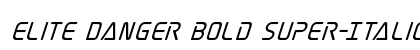 Elite Danger Bold Super-Italic Bold Italic preview