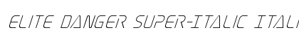Elite Danger Super-Italic Italic preview