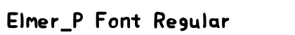 Elmer_P Font Regular preview