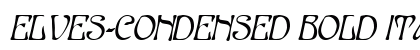 Elves-Condensed Bold Italic preview