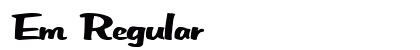 Em Regular preview