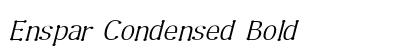 Enspar Condensed Bold Preview