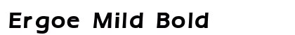 Ergoe Mild Bold preview